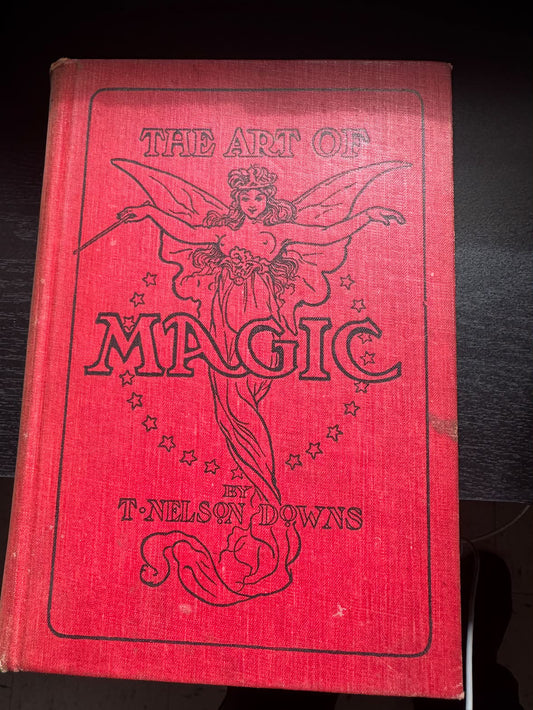 The Art of Magic by T. Nelson Downs | 1921 Second Edition (Signature)