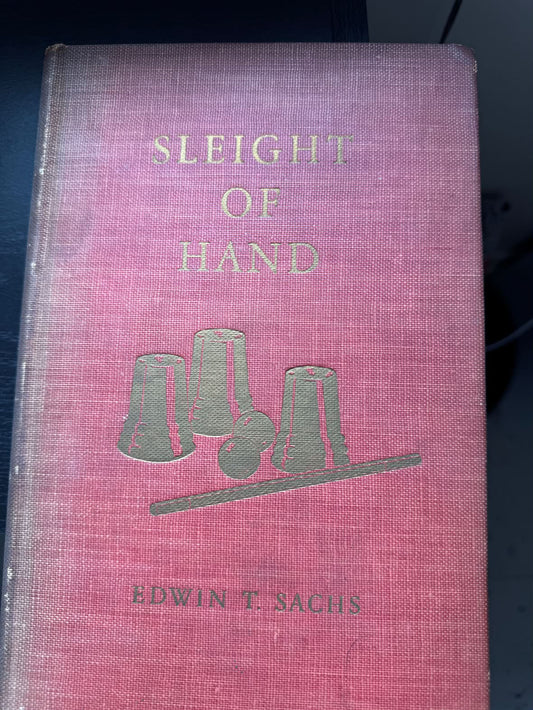Sleight of Hand by Edwin T. Sachs | Vintage Magic Book with 1946 Inscription
