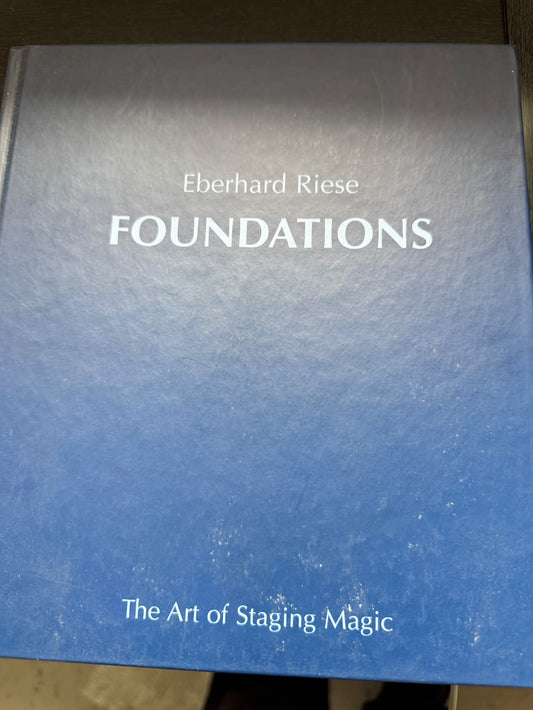 Foundations: The Art of Staging Magic by Eberhard Riese | Preowned Book