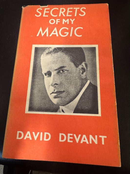 Secrets of My Magic by David Devant | Second Edition, 1977