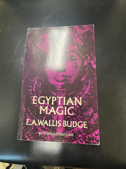 Egyptian Magic by E. A. Wallis Budge | 1971 Edition